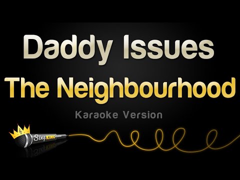 The Neighbourhood - Daddy Issues