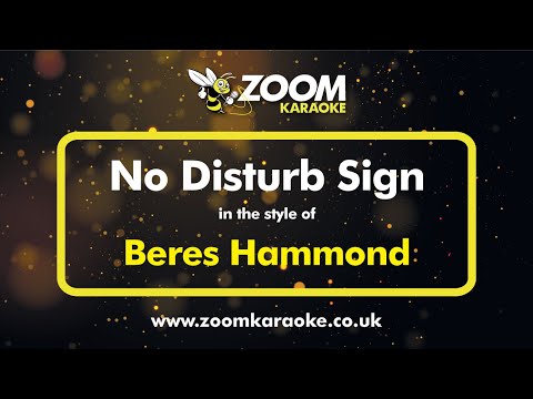 Beres Hammond - No Disturb Sign