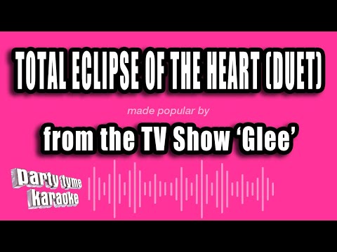 Glee - Total Eclipse of the Heart (Duet)