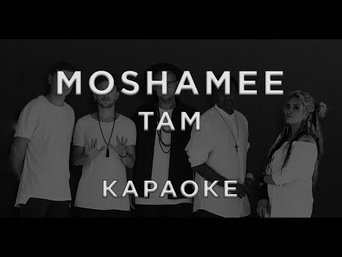 Moshamee - Там