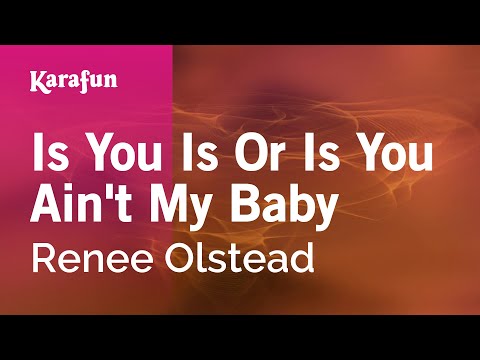 Renee Olstead - Is You Is or Is You Ain't My Baby
