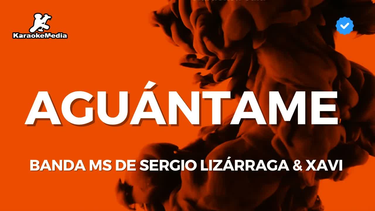 Sergio Lizárraga & Xavi - Aguantame