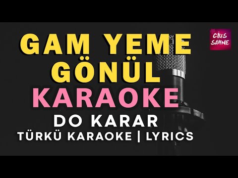 Gam Yeme Gönül - Do