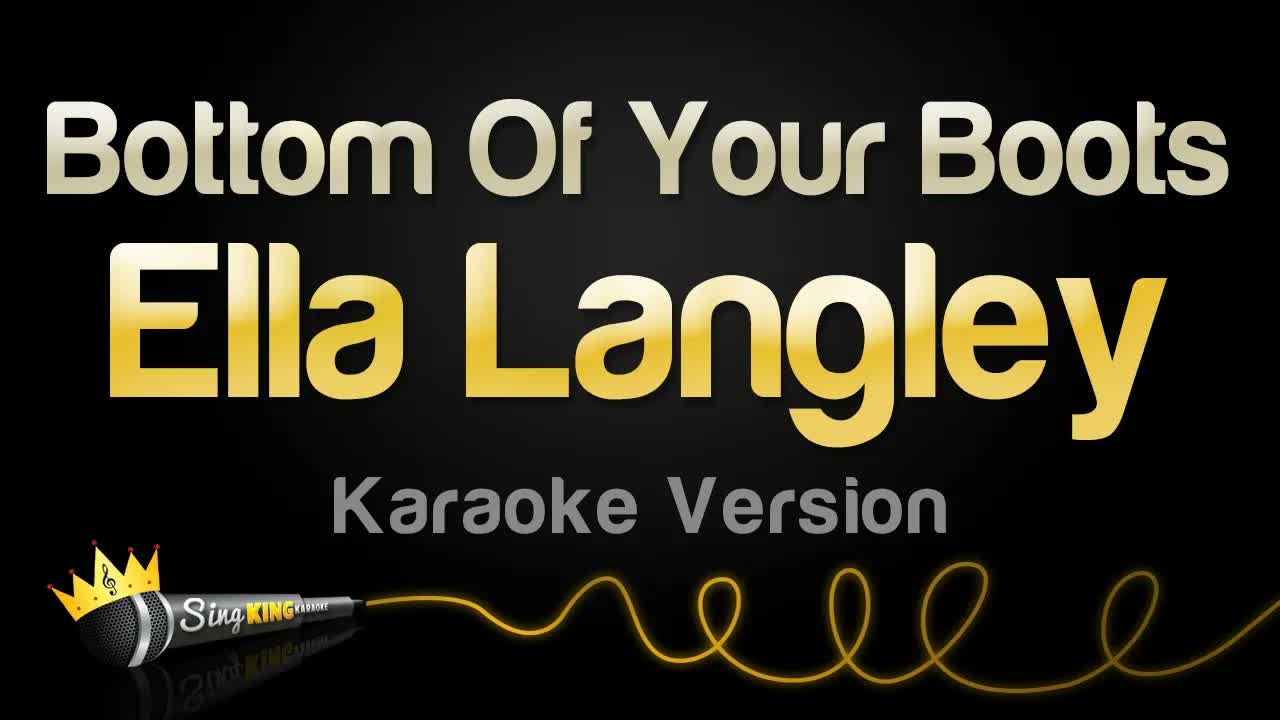 Ella Langley - Bottom Of Your Boots