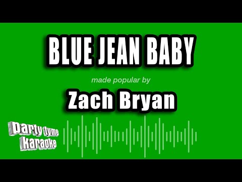 Zach Bryan - Blue Jean Baby
