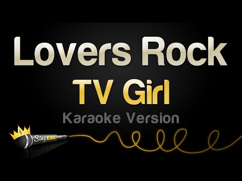 TV Girl - Lovers Rock