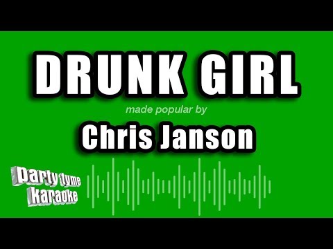 Chris Janson - Drunk Girl