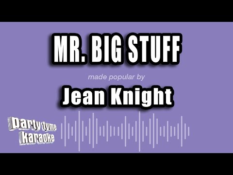 Jean Knight - Mr. Big Stuff