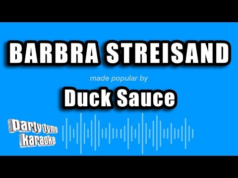 Duck Sauce - Barbra Streisand