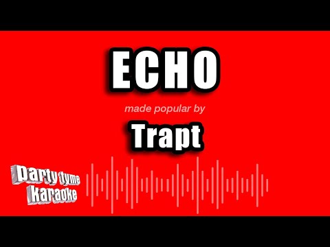 Trapt - Echo