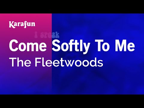 The Fleetwoods - Come Softly to Me