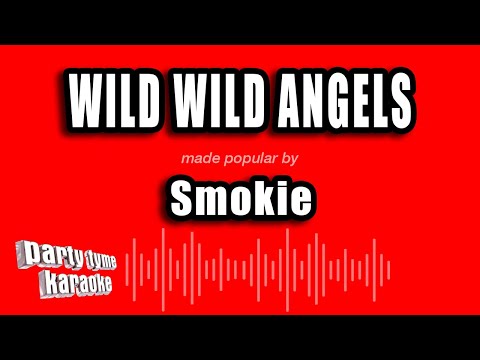 Smokie - Wild Wild Angels
