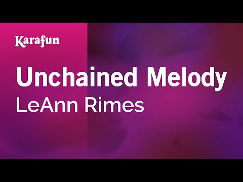 LeAnn Rimes - Unchained Melody