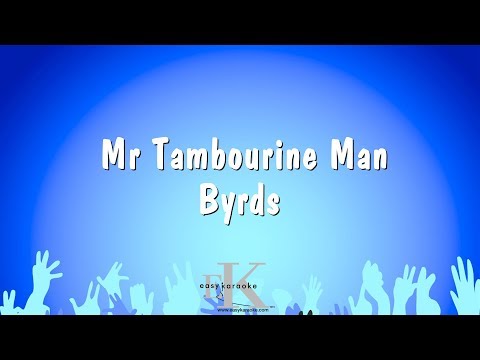 Byrds - Mr Tambourine Man