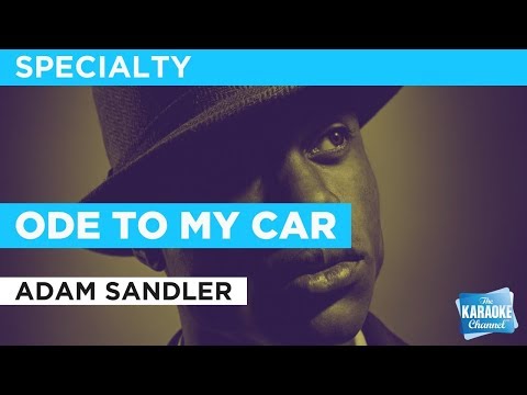 Adam Sandler - Ode To My Car