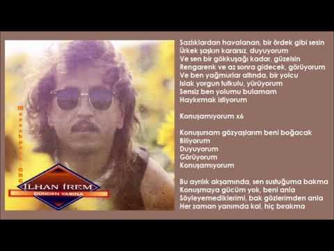 İlhan İrem - Konuşamıyorum