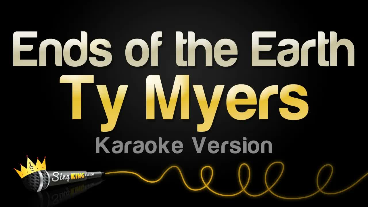 Ty Myers - Ends of the Earth
