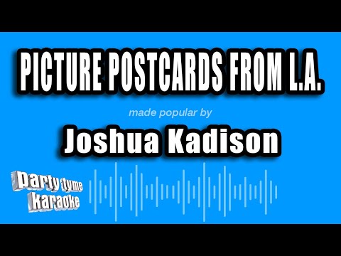 Joshua Kadison - Picture Postcards From L.A.