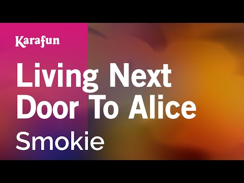 Smokie - Living Next Door to Alice