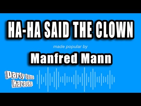 Manfred Mann - Ha-Ha Said The Clown