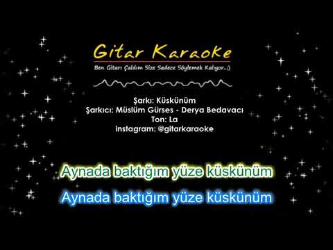 Müslüm Gürses / Derya Bedavacı - Küskünüm