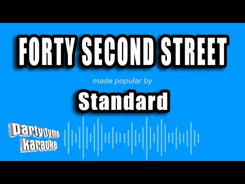 Standard - Forty Second Street
