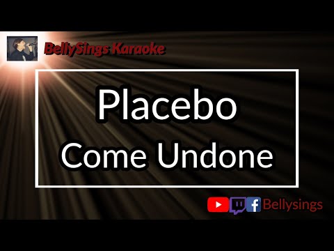 Placebo - Come Undone