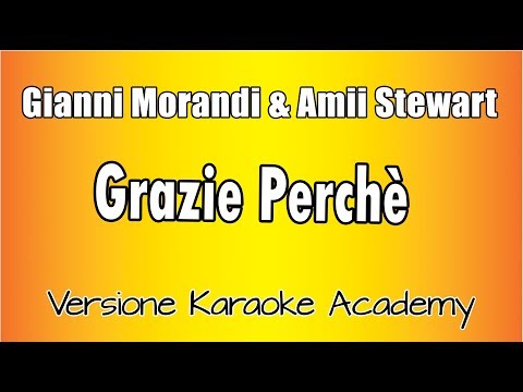 Gianni Morandi & Amii Stewart - Grazie Perchè