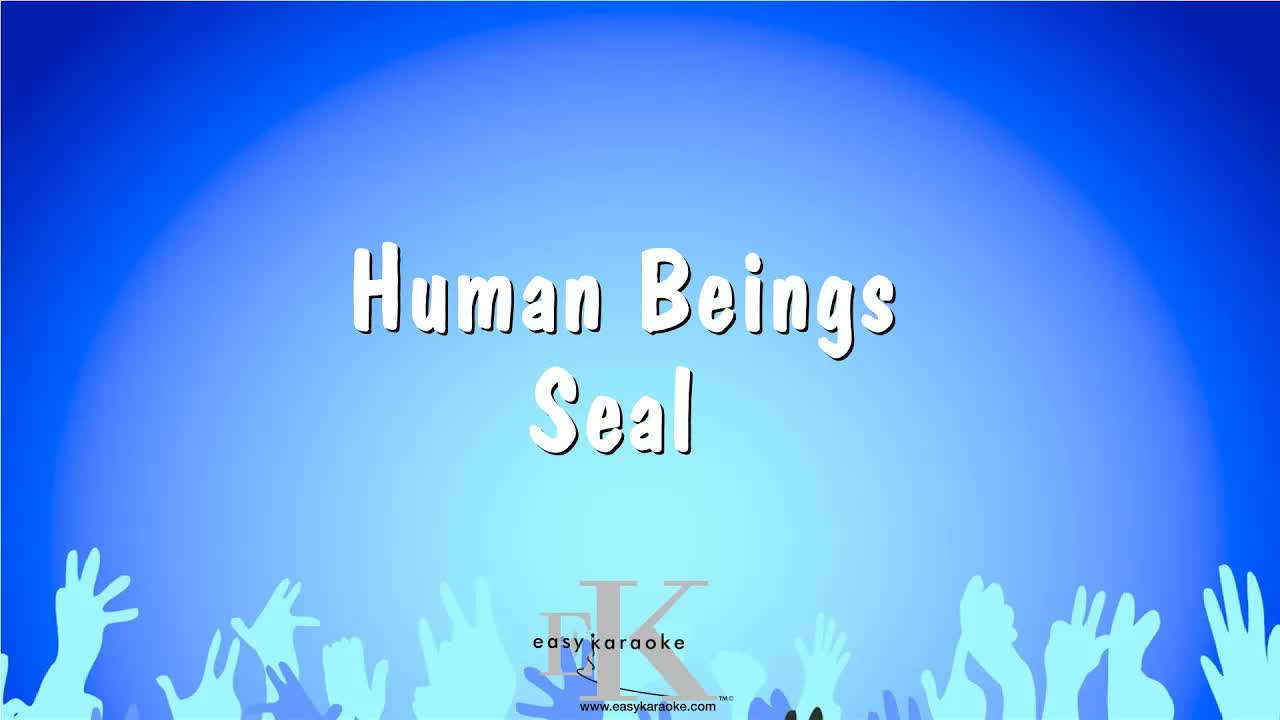 Seal - Human Beings