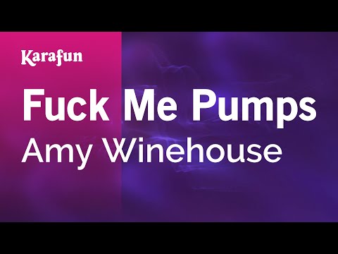 Amy Winehouse - Fuck Me Pumps