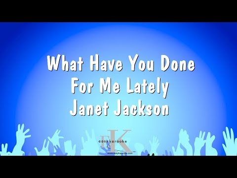 Janet Jackson - What Have You Done For Me Lately