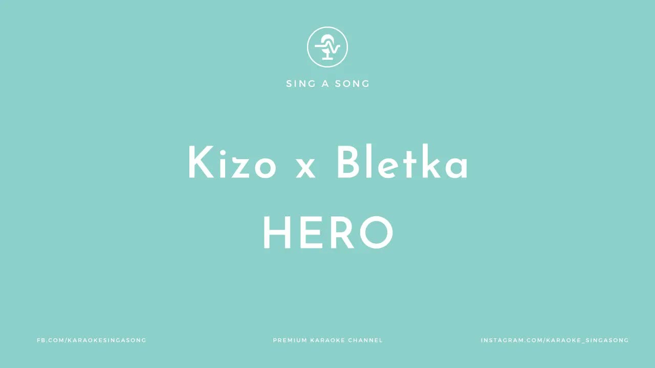 Kizo x Bletka - HERO