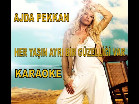 AJDA PEKKAN - HER YAŞIN AYRI BİR GÜZELLİĞİ VAR