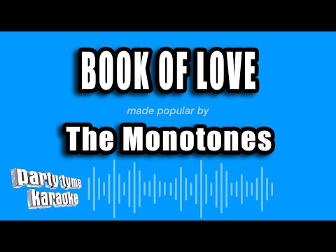 The Monotones - Book of Love