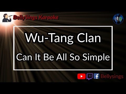 Wu Tang Clan - Can It Be All So Simple