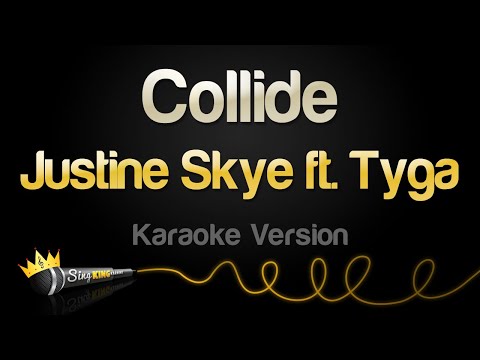 Justine Skye feat. Tyga - Collide