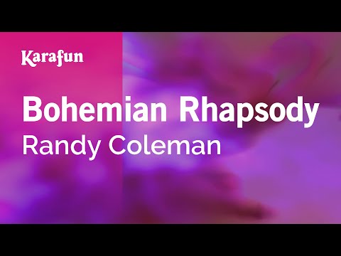Randy Coleman - Bohemian Rhapsody