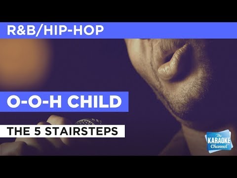 The 5 Stairsteps - O-O-H Child
