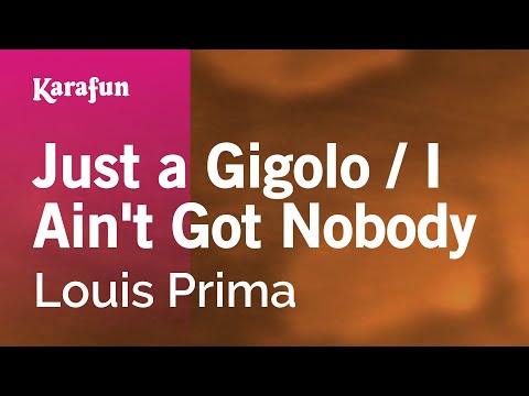 Louis Prima - Just a Gigolo / I Ain't Got Nobody