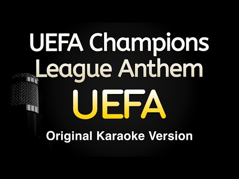 UEFA - UEFA Champions League Anthem
