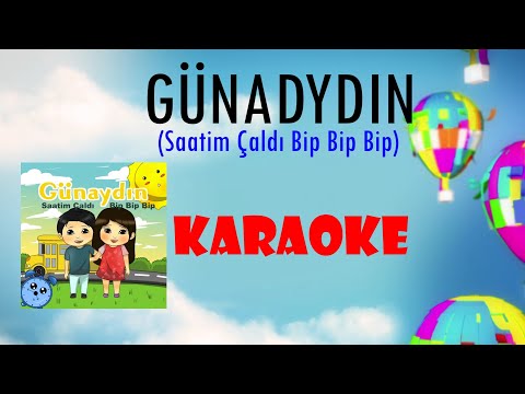 Günaydın (Saatim Çaldı Bip Bip Bip)