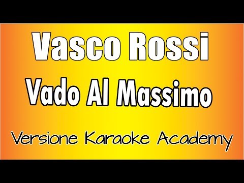 Vasco Rossi - Vado Al Massimo