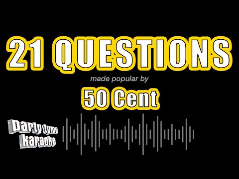 50 Cent - 21 Questions