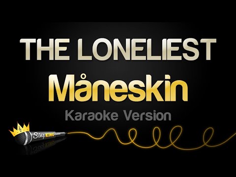 Måneskin - THE LONELIEST