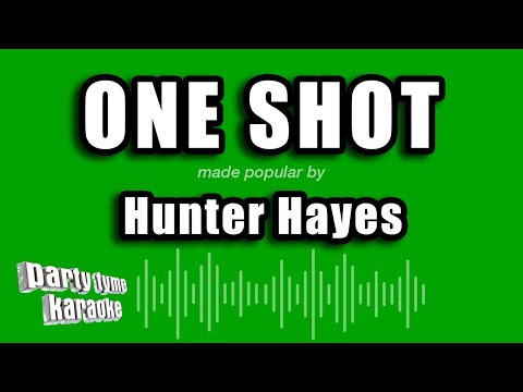 Hunter Hayes - One Shot