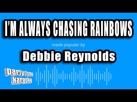 Debbie Reynolds - I'm Always Chasing Rainbows