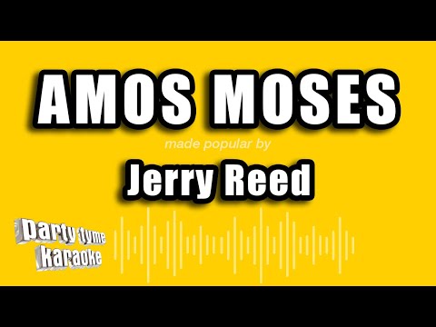 Jerry Reed - Amos Moses