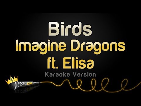 Imagine Dragons feat. Elisa - Birds