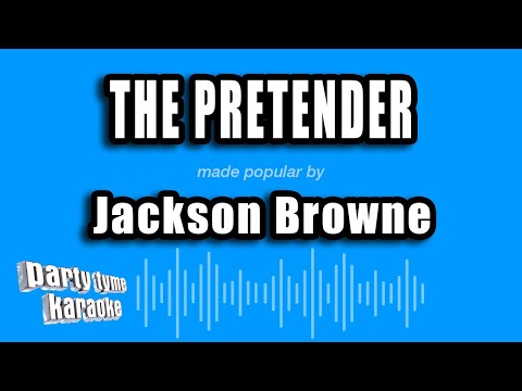 Jackson Browne - The Pretender