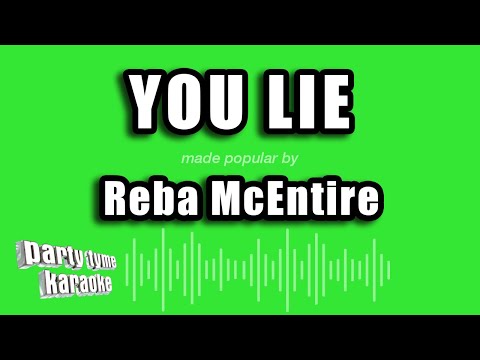 Reba McEntire - You Lie